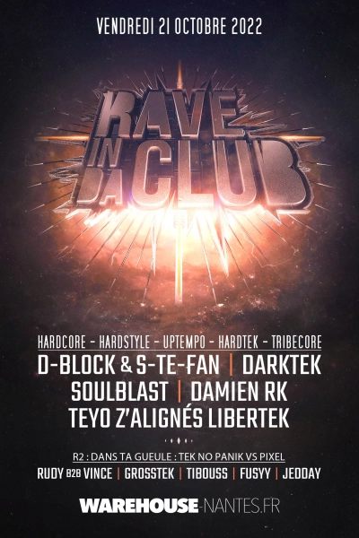 Rave In Da Club - D-Block & S-te-Fan, Darktek, Soulblast, Damien Rk
