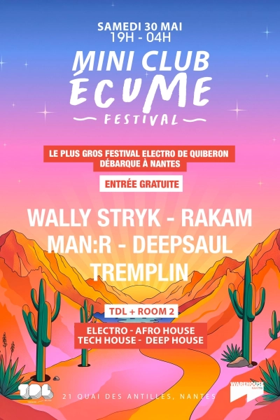 Mini Club - Écume Festival - Wally Stryk, Rakam, Tremplin & more