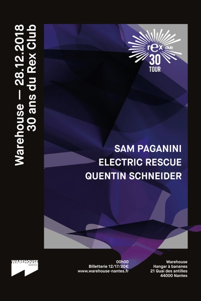REX CLUB 30 – Sam Paganini, Electric Rescue