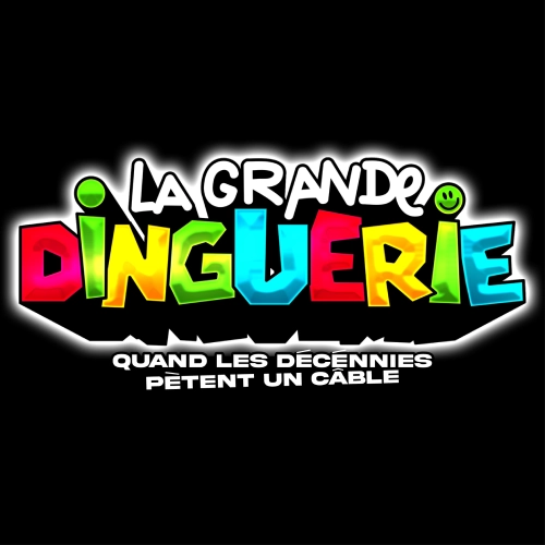 La Grande Dinguerie
