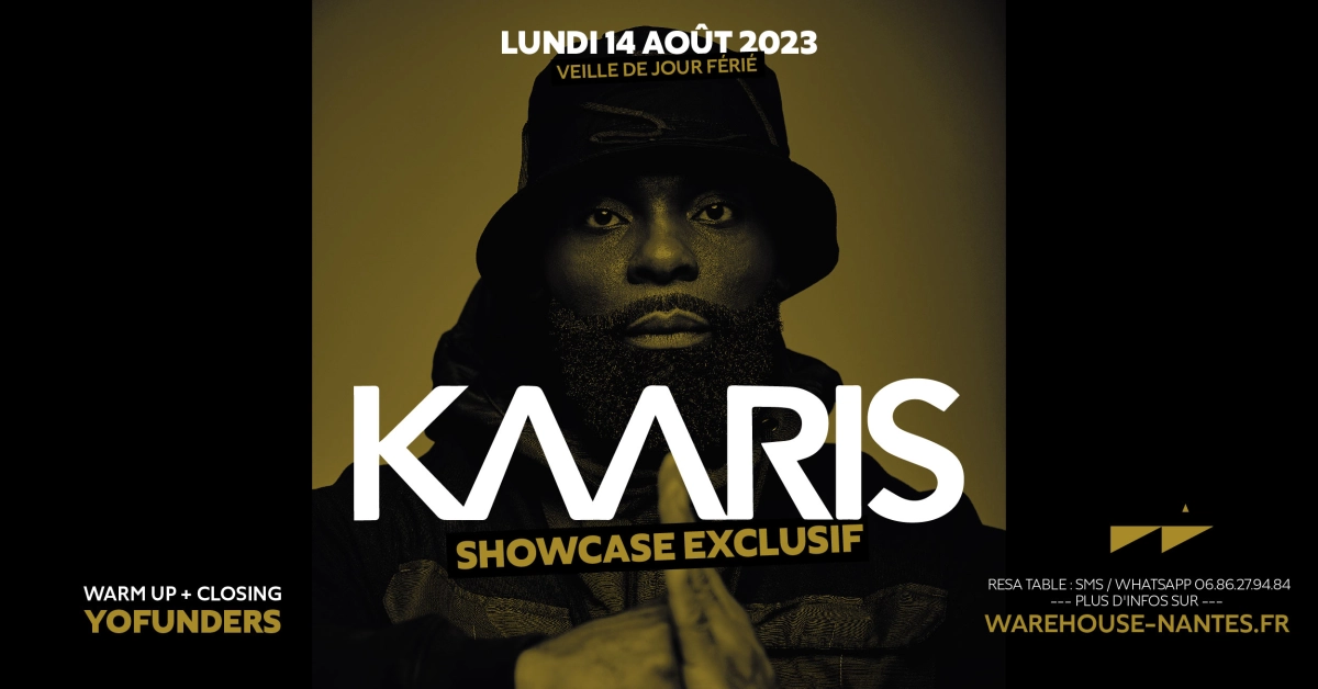 KAARIS en showcase exclusif à Nantes lundi 14 août ! • Warehouse