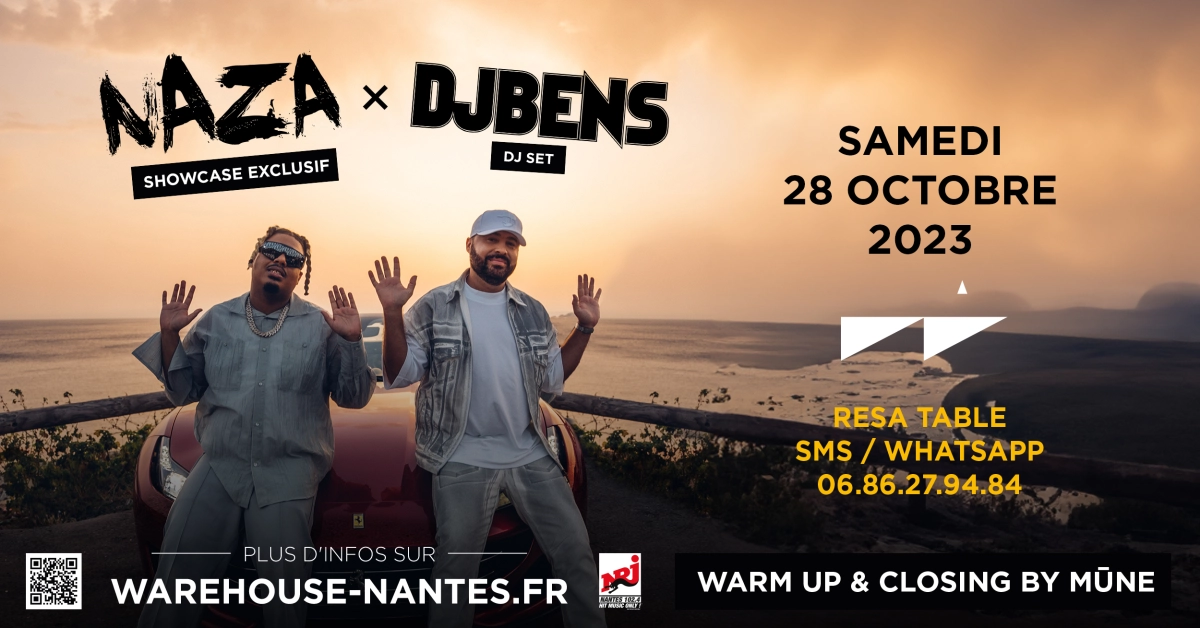 Naza & DJ Bens en showcase exclusif au Warehouse • Warehouse