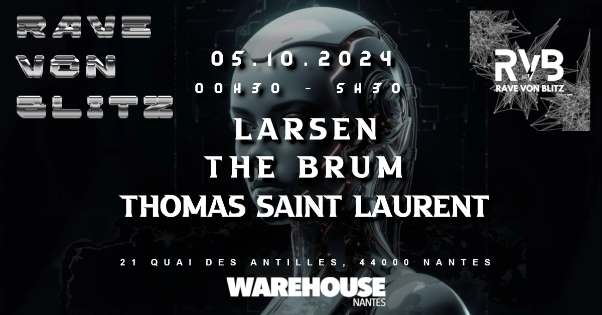 Découvre le concept Rave Von Blitz en Room 2 du Warehouse Nantes le 5 ...