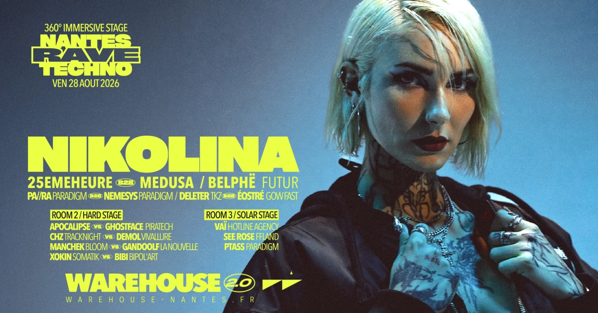 Nantes Rave Techno XXL w/ Nikolina, 25Emeheure, Medusa & more @Warehouse Nantes