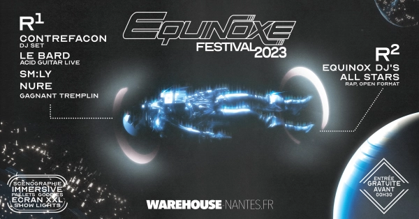 Équinoxe Festival 2023 : Contrefaçon, Le Bard, SM:LY, Nure