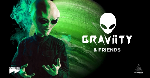 GRAViiTY & Friends w/ Protokseed, The Rocketman, Lethyx Nekuia & (many) More